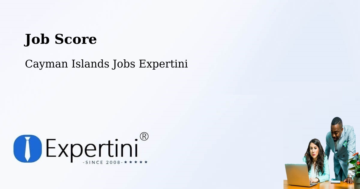 Job Score & Job Description Score Tool – The Common - Cayman Islands Jobs Expertini