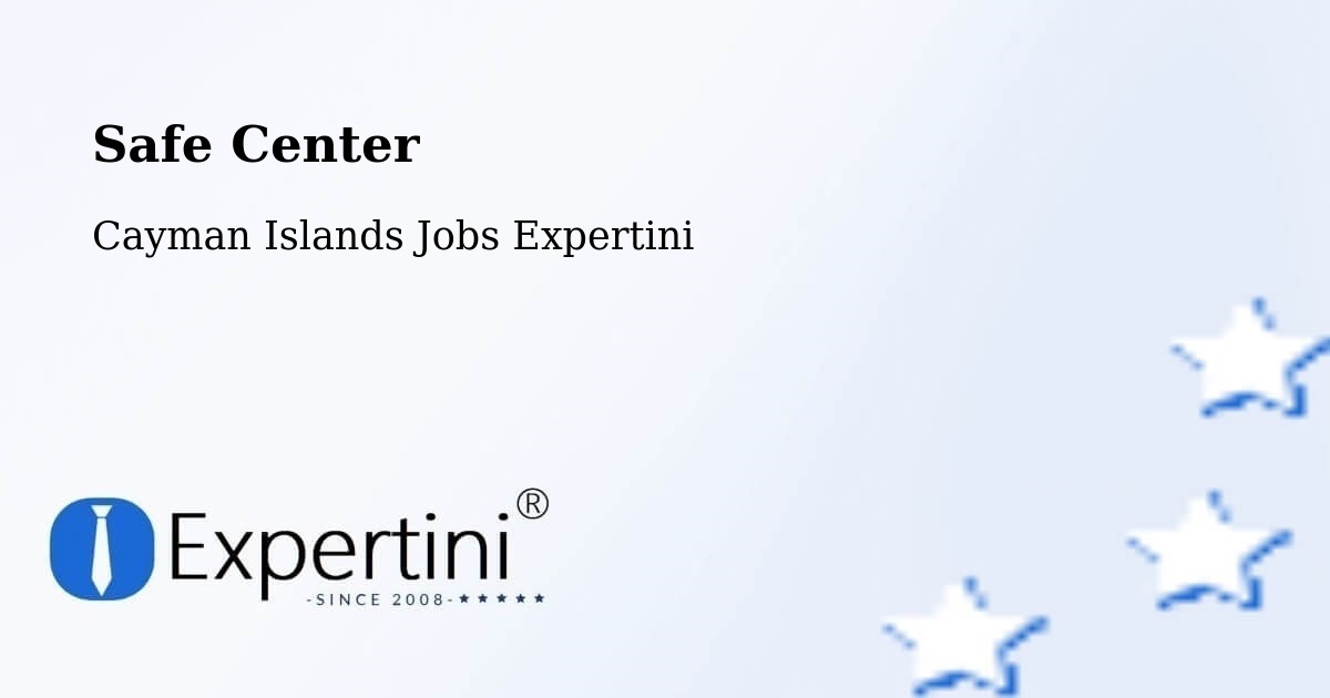 Safety Center – The Common - Cayman Islands Jobs Expertini
