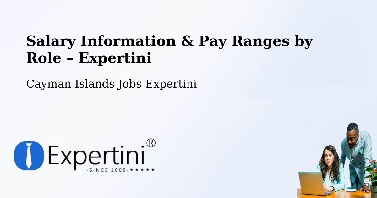 Salary Information & Pay Ranges – The Common - The Common, Cayman Islands Jobs Expertini
